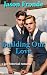 Building Our Love: gay hist...