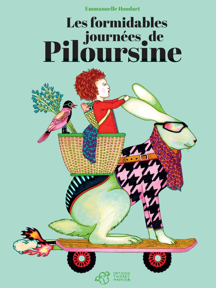 Les formidables journées de Piloursine (Hardcover)