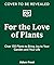 For the Love of Plants: Ove...