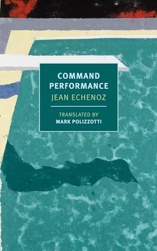 Command Performance (New York Review Books: Classics)