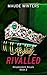 Royally Rivalled: A spicy r...