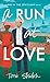 A Run at Love (Love in the Spotlight, 2)