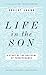 Life in the Son