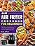 2024 Air Fryer Cookbook for...