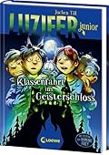 Klassenfahrt ins Geisterschloss