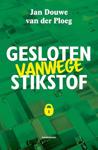 Gesloten vanwege stikstof (Dutch Edition)