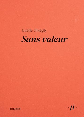 Sans valeur (French Edition)
