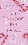 Un fidanzato per natale by Elettra Doner
