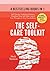 The Self-Care Toolkit (4 books in 1): Self-Therapy, Understand Anxiety, Transform Your Self-Talk, Control Your Thoughts, & Stop Overthinking