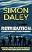 Retribution: The gripping and explosive SAS Team Vigilant debut. An action, espionage, crime thriller - you won't want to put down!