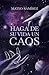 Haga de su Vida un Caos