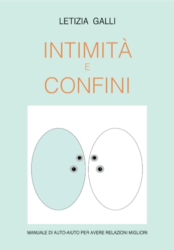 Intimità e Confini (Italian Edition)