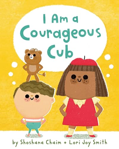 I Am a Courageous Cub (I Am Mindful)