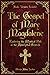 The Gospel of Mary Magdalene by Dennis Adam Jacobs