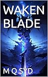 WAKEN BLADE