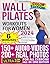 WALL PILATES WORKOUTS FOR W...