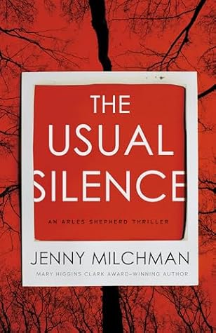 The Usual Silence (Arles Shepherd, #1)