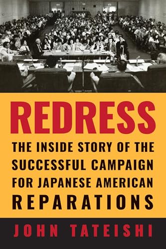 Redress: The Inside Story of the Successful Campaign for Japanese American Reparations (Paperback)