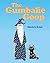 The Gumbalie Goop by Valerie a Brown