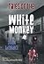 Tales of the White Monkey: ...