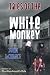 Tales of the White Monkey: ...