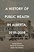 A History of Public Health ...