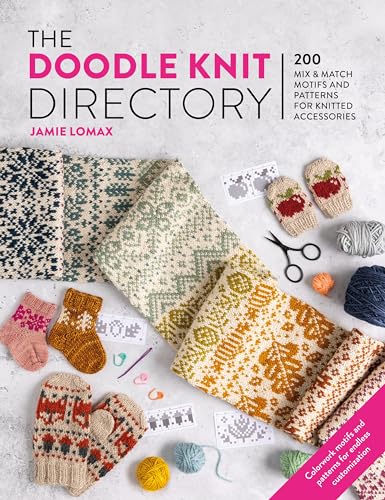 The Doodle Knit Directory: 200 Mix & Match Motifs and Patterns for Knitted Accessories (Paperback)