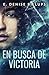 En Busca de Victoria (Spanish Edition)