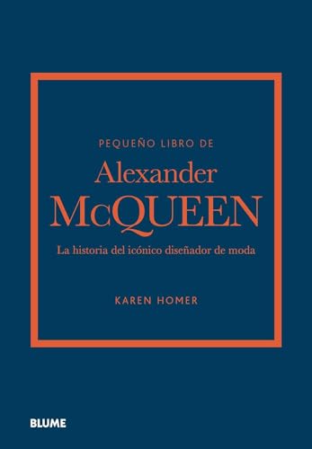 Pequeño libro de Alexander McQueen: La historia de la icónica casa de moda (Hardcover)