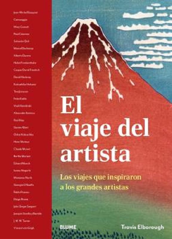 Portada de El viaje del artista: Los viajes que inspiraron a los grandes artistas, de Travis Elborough