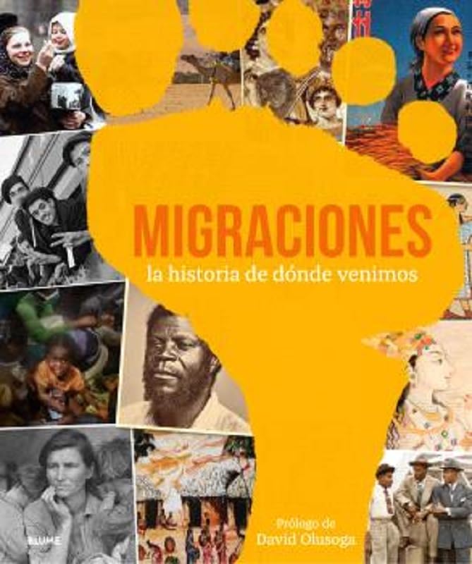 Migraciones: La historia de dónde venimos (Hardcover)