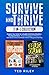 Survive and Thrive 2-In-1 Collection by Ted Riley
