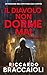 Il Diavolo Non Dorme Mai: Un'indagine dell'ispettore Álex Cortés (Ispettore Álex Cortés, romanzo poliziesco, crimine e mistero Vol. 3) (Italian Edition)