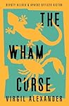 The Wham Curse (Deputy Allred & Apache Officer Victor Book 1)