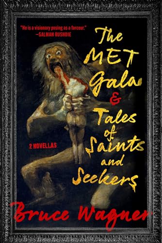 The Met Gala & Tales of Saints and Seekers: Two Novellas (Hardcover)