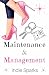 Maintenance & Management (Naughty at the Nouveau)
