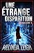 Une étrange disparition: Morgan Dane - 2 (French Edition)