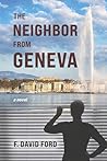 The Neighbor from Geneva by F. David Ford