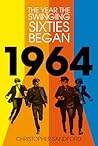 1964: The Year th...