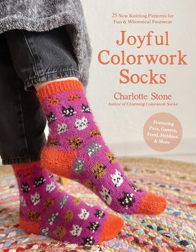 Joyful Colorwork Socks: 25 New Knitting Patterns for Fun & Whimsical Footwear Featuring Pets, Games, Food, Hobbies & More (Kindle Edition)