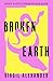 Broken Earth (Deputy Allred...