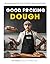 Good F*cking Dough: 60 Easy-to-Bake Recipes from The World’s Most Tasteless Baker