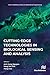 Cutting-edge Technologies in Biological Sensing and Analysis (River Publishers Series in Biomedical Engineering)