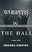 Whispers in the Hall