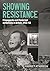 Showing resistance by Harriet Atkinson