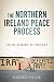 The Northern Ireland peace process by Eamonn O'Kane