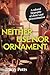 Neither use nor ornament by Tracey Potts