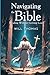 Navigating the Bible: Reading Without Getting Lost
