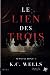 Le lien des trois (French Edition)