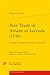 Petit Traité De Arnalte Y Lucenda 1546/ Tratado De Amores De Arnalte Y Lucenda (Textes De La Renaissance, 82) (French and Spanish Edition)